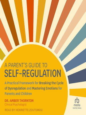cover image of A Parent's Guide to Self-Regulation